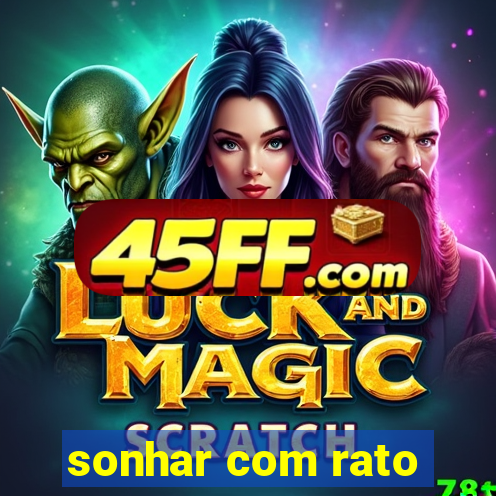 sonhar com rato